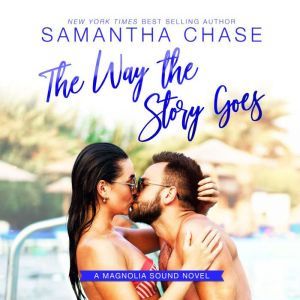 Way the Story Goes, The, Samantha Chase