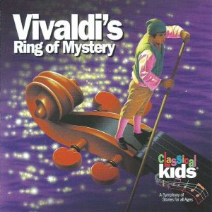 Vivaldis Ring Of Mystery, Classical Kids