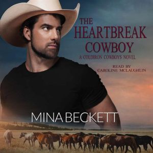 The Heartbreak Cowboy, Mina Beckett