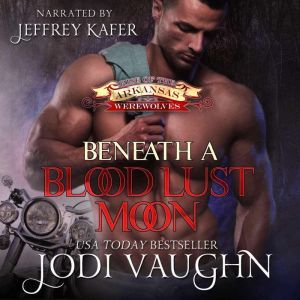 Beneath A Blood Lust Moon, Jodi Vaughn