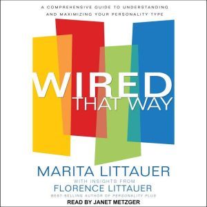 Wired That Way, Marita Littauer
