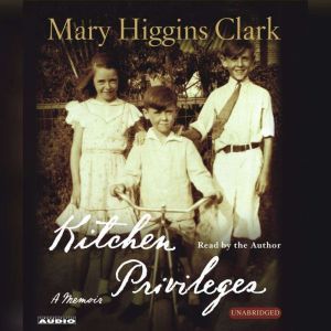 Kitchen Privileges, Mary Higgins Clark