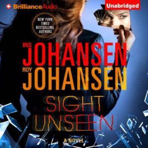 Sight Unseen, Iris Johansen