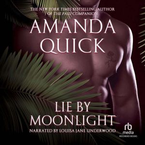 Lie by Moonlight, Amanda Quick