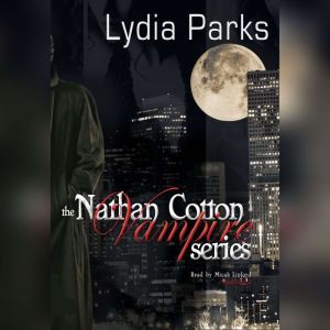 The Nathan Cotton Vampire Series, Lydia Parks