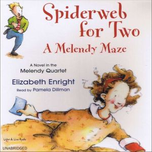 Spiderweb For Two, Elizabeth Enright