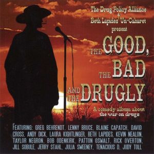 The Good, the Bad and the Drugly, Various