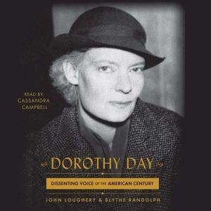 Dorothy Day, John Loughery