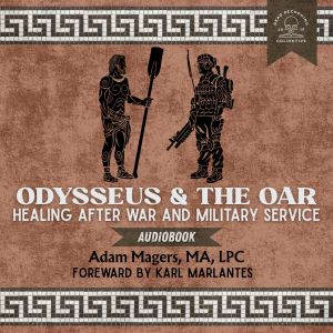 Odysseus and the Oar, Adam Magers