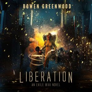 Liberation: An Exile War Novel