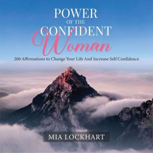 Power Of The Confident Woman, Mia Lockhart
