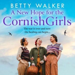A New Hope for the Cornish Girls