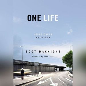One.Life, Scot McKnight
