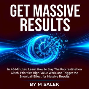 Get Massive Results, M Salek
