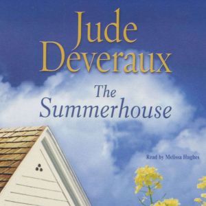 The Summerhouse, Jude Deveraux