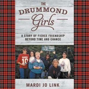 The Drummond Girls, Mardi Jo Link