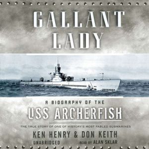 Gallant Lady, Ken Henry and Don Keith