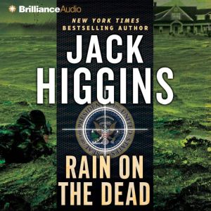 Rain on the Dead, Jack Higgins
