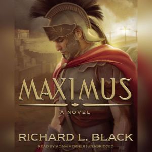 Maximus, Richard L. Black