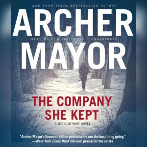 The Company She Kept, Archer Mayor