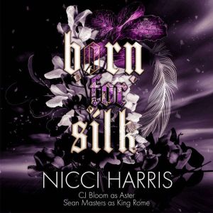 Born For Silk, Nicci Harris