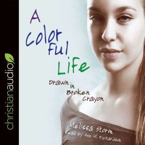A Colorful Life, Melissa Storm