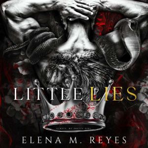 Little Lies, Elena M. Reyes