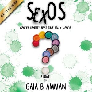 SexOS, Gaia B Amman