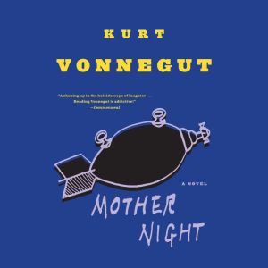 Mother Night, Kurt Vonnegut
