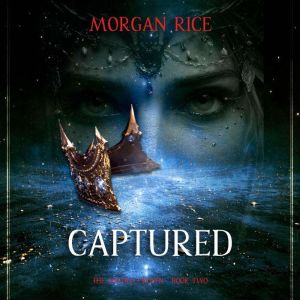 The Sixfold Crown Captured The Sixf..., Morgan Rice