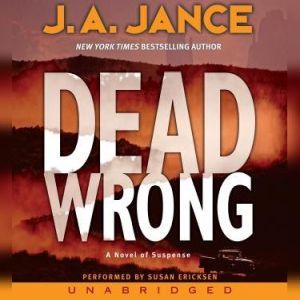 Dead Wrong, J. A. Jance