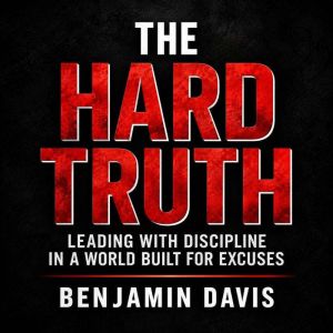 The Hard Truth, Benjamin Davis