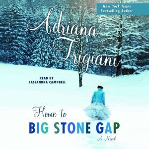 Home to Big Stone Gap, Adriana Trigiani