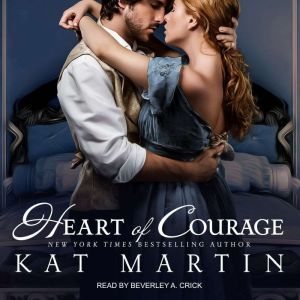 Heart of Courage, Kat Martin
