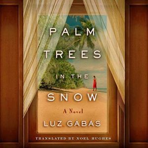 Palm Trees in the Snow, Luz Gabas