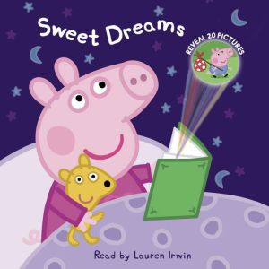 Sweet Dreams, Peppa, Annie Auerbach