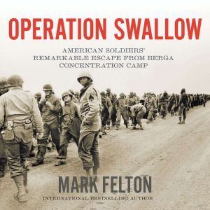Operation Swallow, Mark Felton