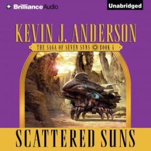 Scattered Suns, Kevin J. Anderson