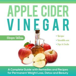 Apple Cider Vinegar, Harper Wilson