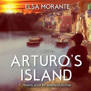 Arturos Island, Elsa Morante