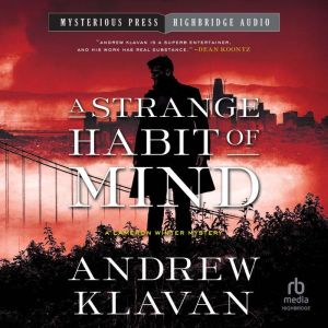 A Strange Habit of Mind, Andrew Klavan