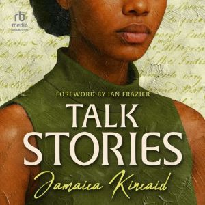 Talk Stories, Jamaica Kincaid