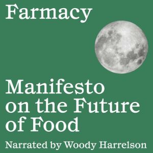 Manifesto on the Future of Food