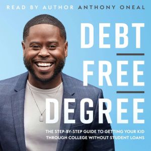 DebtFree Degree, Anthony ONeal