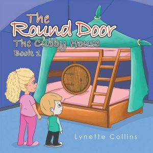 The Round Door: The Cubby House