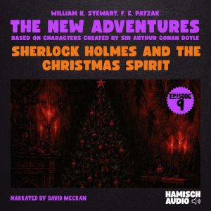 Sherlock Holmes and the Christmas Spi..., William K. Stewart