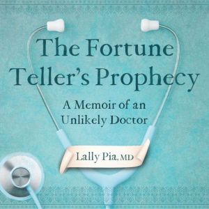 The Fortune Tellers Prophecy, Lally Pia