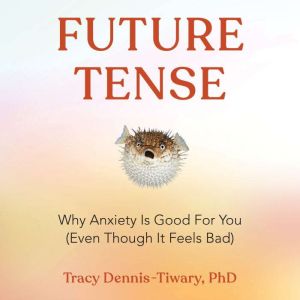 Future Tense, Tracy DennisTiwary
