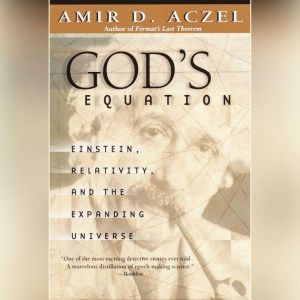 Gods Equation, Amir D. Aczel