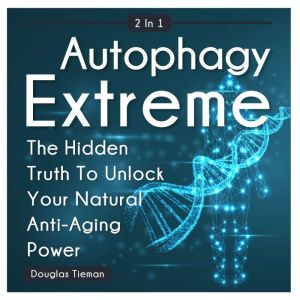 Autophagy Extreme 2 in 1, Douglas Tieman